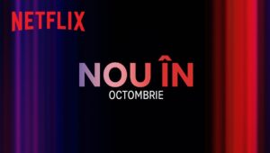 Premiere Netflix octombrie 2023 – Platformă de streaming video